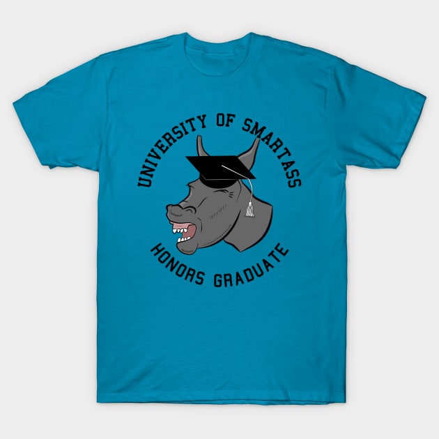 Smartass Honors Graduate Gift For Graduate T-Shirt by atomguy